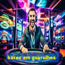 bares em guarulhos